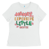 White mamas expensive little bestie Ladies Tee - MaliasSmallBusiness