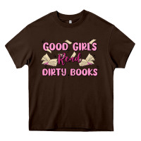 Good Girls Read Dirty Books Heavy Core Tee | Teevron