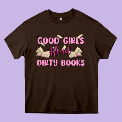 Good Girls Read Dirty Books Heavy Core Tee Designed By Maliassmallbusiness