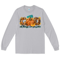 Moon Dust With God All Things Are Possible Long Sleeve Tee - texasbilliewilder