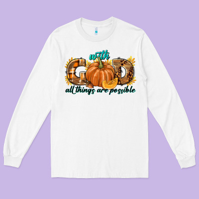 With God All Things Are Possible Long Sleeve Tee Designed By Texasbilliewilder