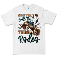 White and they call the thing rodeo cowboy Premium Tee - MaliasSmallBusiness
