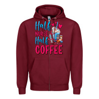 Burgundy Half Nurse Half Coffee Zipper Hoodie - FaDigitalArtStudio