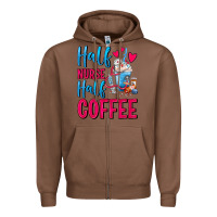 Chestnut Half Nurse Half Coffee Zipper Hoodie - FaDigitalArtStudio