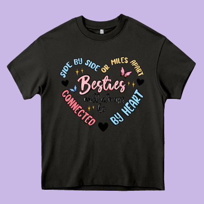 Besties Will Always Be Heavy Core Tee Designed By Maliassmallbusiness