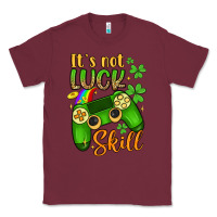 Burgundy it s not luck skill Classic Tee - Artiststas