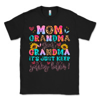Black mom grandma great grandma it's just keeps getting Classic Tee - Artiststas
