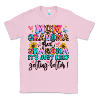Bubblegum Pink mom grandma great grandma it's just keeps getting Classic Tee - Artiststas