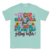 Seafoam mom grandma great grandma it's just keeps getting Classic Tee - Artiststas