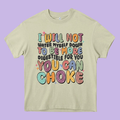 I Will Not Water Myself Down To Be More Digestible Heavy Core Tee Designed By Maliassmallbusiness