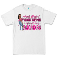 White what other think of me is none of my business Premium Tee - NancyCooperArtShop