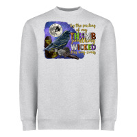 Heather Grey something wicked this way comes Heavyweight Sweatshirt - CowGirlArtShop