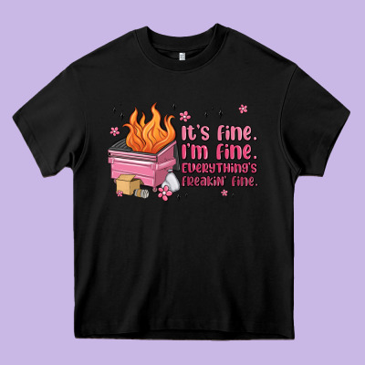 It's Fine I'm Fine Everything's Freakin' Fine Heavy Core Tee Designed By Maliassmallbusiness