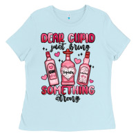 Baby Blue dear cupid just bring something strong Ladies Tee - MaliasSmallBusiness