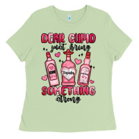 Matcha dear cupid just bring something strong Ladies Tee - MaliasSmallBusiness