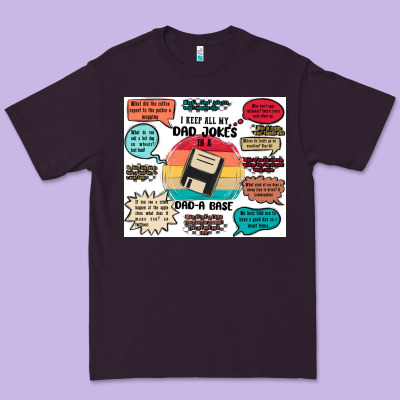 ı Keep All My Dad Jokes In A Dad A Base Premium Tee Designed By Maliassmallbusiness