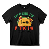 Black i'm a slut for tacos a tac ho if you will Heavy Core Tee - MaliasSmallBusiness