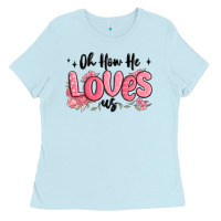 Baby Blue oh how he loves us Ladies Tee - MaliasSmallBusiness