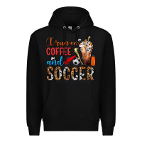 Black I Run On Coffee And Soccer Frappe Premium Hoodie - FaDigitalArtStudio