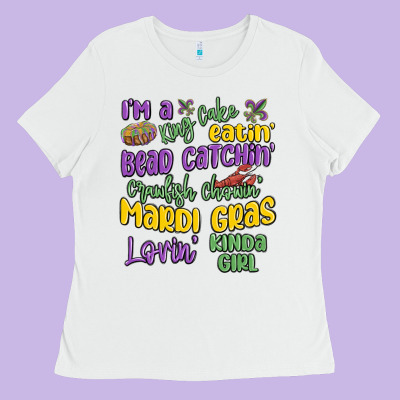 I'm A King Cake Eatin' Mardi Gras Lovin' Kinda Gir Ladies Tee Designed By Maliassmallbusiness