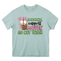 Arona emotional support coffee do not touch Heavy Core Tee - MaliasSmallBusiness