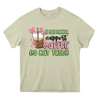 Mossy emotional support coffee do not touch Heavy Core Tee - MaliasSmallBusiness