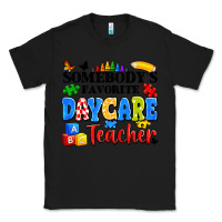 Black somebody's favorite daycare teacher Classic Tee - Artiststas