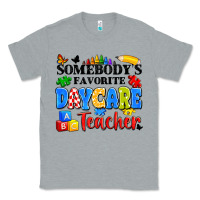 Heather Grey somebody's favorite daycare teacher Classic Tee - Artiststas