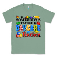 Sage somebody's favorite daycare teacher Classic Tee - Artiststas