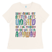 Bone some things are better left unsaid but i'm probabl Ladies Tee - MaliasSmallBusiness