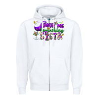 White Pour me something sista Zipper Hoodie - FaDigitalArtStudio
