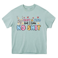 Arona soft and kind but i take no shit Heavy Core Tee - MaliasSmallBusiness