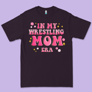 In My Wrestling Mom Era Premium Tee Designed By Maliassmallbusiness