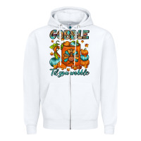 White Gobble Til You Wobble Coffee Mug Zipper Hoodie - FaDigitalArtStudio