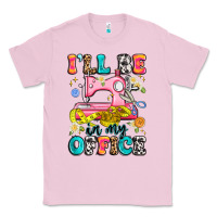Bubblegum Pink i'll be in my office Classic Tee - Artiststas