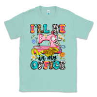 Seafoam i'll be in my office Classic Tee - Artiststas