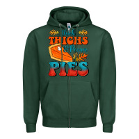 Sports Green Thick Thighs&Pecan Pies Zipper Hoodie - FaDigitalArtStudio