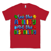 Red see the ability not the disability Classic Tee - Artiststas
