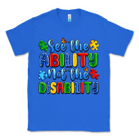 True Royal see the ability not the disability Classic Tee - Artiststas