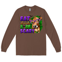 Chestnut Eat Drink and Be Scary with Halloween Long Sleeve Tee - texasbilliewilder