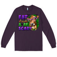 Plum Eat Drink and Be Scary with Halloween Long Sleeve Tee - texasbilliewilder