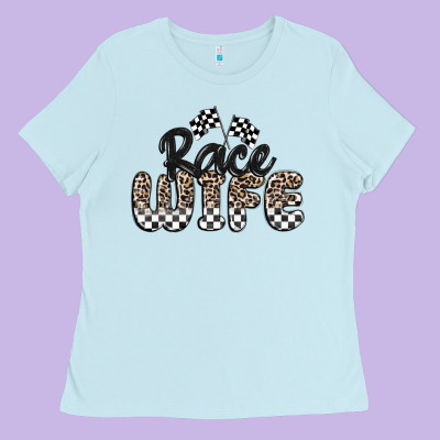 Race Wife Ladies Tee Designed By Maliassmallbusiness