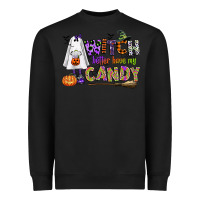Black witch better have my candy Heavyweight Sweatshirt - CowGirlArtShop
