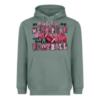 Sage in october we wear pink and watch football Heavyweight Hoodie - FaDigitalArtStudio