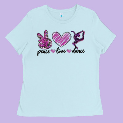 Peace Love Dance Ladies Tee Designed By Maliassmallbusiness