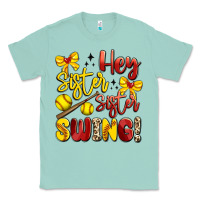 Seafoam hey sister sister swing softball Classic Tee - Artiststas