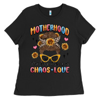 Black motherhood the perfect mix of chaos and love Ladies Tee - MaliasSmallBusiness
