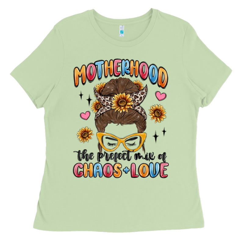 Motherhood The Perfect Mix Of Chaos And Love Ladies Tee by MaliasSmallBusiness | Teevron