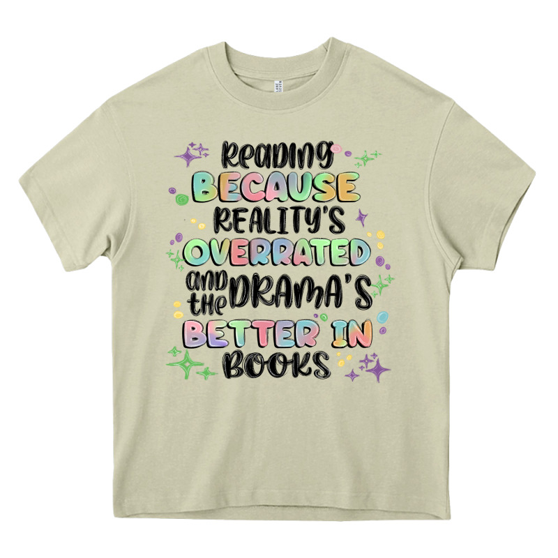 Reading Because Realitys Overrated Heavy Core Tee by MaliasSmallBusiness | Teevron