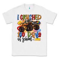 I Crushed 100 Days Of School Classic Tee | Teevron